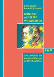 Cover von Kontakt als erste Wirklichkeit: Zum Verhältnis von Gestalttherapie und Psychoanalyse