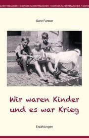 Cover von Wir waren Kinder und es war Krieg