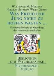 Cover von Was Freud und Jung nicht zu hoffen wagten