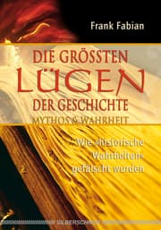 Cover von Die grössten Lügen der Geschichte