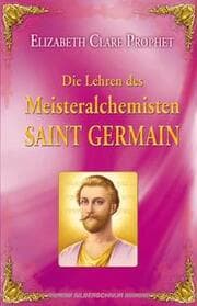 Cover von Die Lehren des Meisteralchemisten Saint Germain