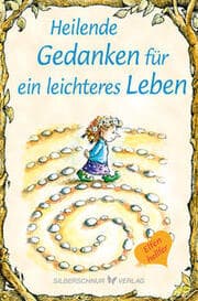 Cover von Heilende Gedanken für ein leichteres Leben