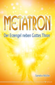 Cover von Metatron - Der Erzengel neben Gottes Thron