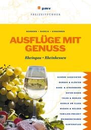 Cover von Ausflüge mit Genuss Rheingau Rheinhessen