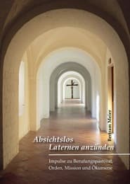 Cover von Absichtslos Laternen anzünden