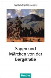 Cover von Sagen und Märchen von der Bergstraße