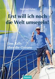 Cover von Erst will ich noch die Welt umsegeln!