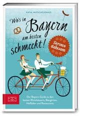 Cover von Wo's in Bayern am besten schmeckt!