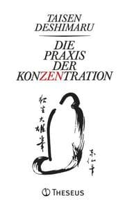Cover von Die Praxis der Konzentration