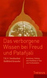 Cover von Das verborgene Wissen bei Freud und Patñnjali