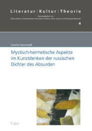 Cover von Mystisch-hermetische Aspekte im Kunstdenken der russischen Dichter des Absurden