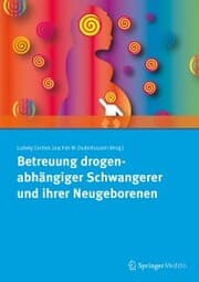 Cover von Betreuung drogenabhängiger Schwangerer und ihrer Neugeborenen
