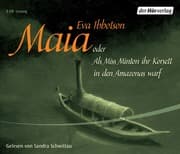 Cover von Maia oder als Miss Minton ihr Korsett in den Amazonas warf