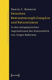 Cover von Zwischen Bewusstseinsphilosophie und Naturalismus