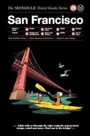 Cover von The Monocle Travel Guide to San Francisco