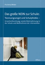 Cover von Das große NEIN zur Schule: Trennungsangst und Schulphobie
