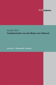 Cover von Tondokumente von der Walze zum Hörbuch
