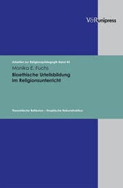 Cover von Bioethische Urteilsbildung im Religionsunterricht