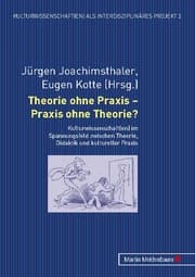 Cover von Theorie ohne Praxis - Praxis ohne Theorie?