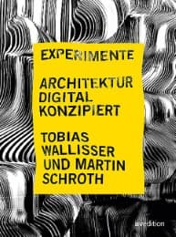 Cover von Experimente - Architektur digital konzipiert