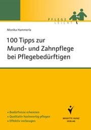 Cover von 100 Tipps zur Mund- und Zahnpflege bei Pflegebedürftigen