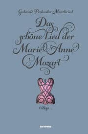 Cover von Das schöne Lied der Marie Anne Mozart