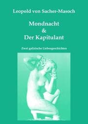Cover von Mondnacht & Der Kapitulant
