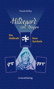 Cover von Hildegard von Bingen - Die Heilkraft ihrer Symbole