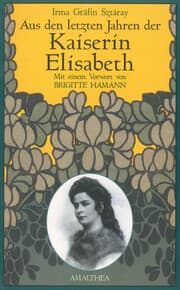 Cover von Aus den letzten Jahren der Kaiserin Elisabeth