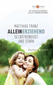 Cover von Alleinerziehend - Selbstbewusst und Stark