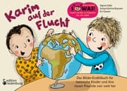 Cover von Karim auf der Flucht - Das Bilder-Erzählbuch für heimische Kinder und ihre neuen Freunde von weit her