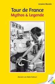 Cover von Tour de France. Mythos & Legende