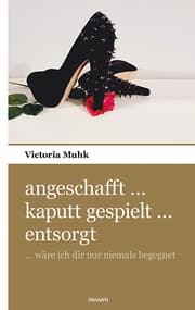 Cover von angeschafft ... kaputt gespielt ... entsorgt