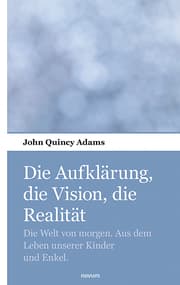 Cover von Die Aufklärung, die Vision, die Realität