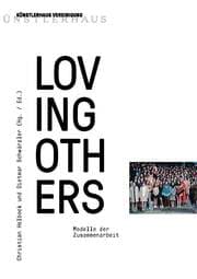 Cover von LOVING OTHERS - Models of collaboration