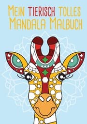 Cover von Mein tierisch tolles Mandala Malbuch