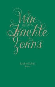 Cover von Wir sind die Früchte des Zorns