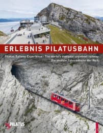 Cover von Erlebnis Pilatusbahn/Pilatus Railway Experience