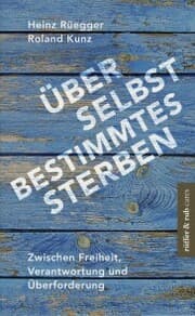Cover von Über selbstbestimmtes Sterben