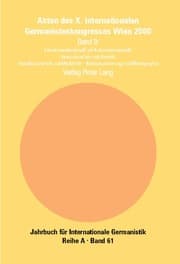 Cover von Akten des X. Internationalen Germanistenkongresses Wien 2000 - 'Zeitenwende - Die Germanistik auf dem Weg vom 20. ins 21. Jahrhundert'