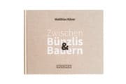 Cover von Zwischen Bünzlis & Bauern