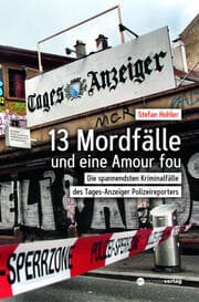 Cover von 13 Mordfälle und eine Amour Fou