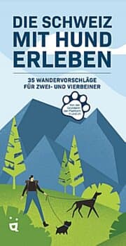 Cover von Die Schweiz mit Hund erleben
