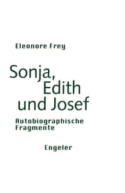 Cover von Sonja, Edith und Josef