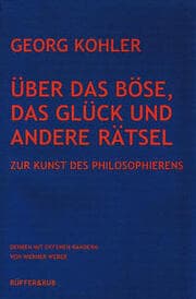 Cover von Über das Böse, das Glück und andere Rätsel