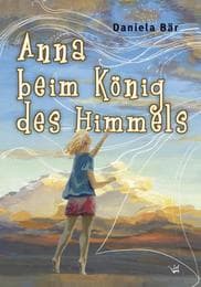 Cover von Anna beim König des Himmels