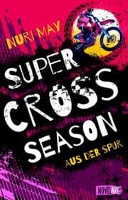 Cover von Supercross Season - Aus der Spur