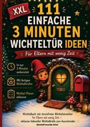 Cover von 111 einfache 3 Minuten Wichteltür Ideen