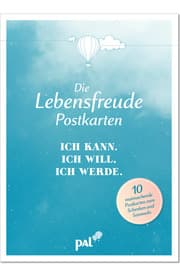 Cover von Die Lebensfreude-Postkarten. Ich kann. Ich will. Ich werde.
