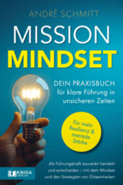 Cover von Mission Mindset: Dein Praxisbuch für klare Führung in unsicheren Zeiten